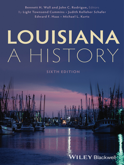 Title details for Louisiana by Bennett H. Wall - Wait list